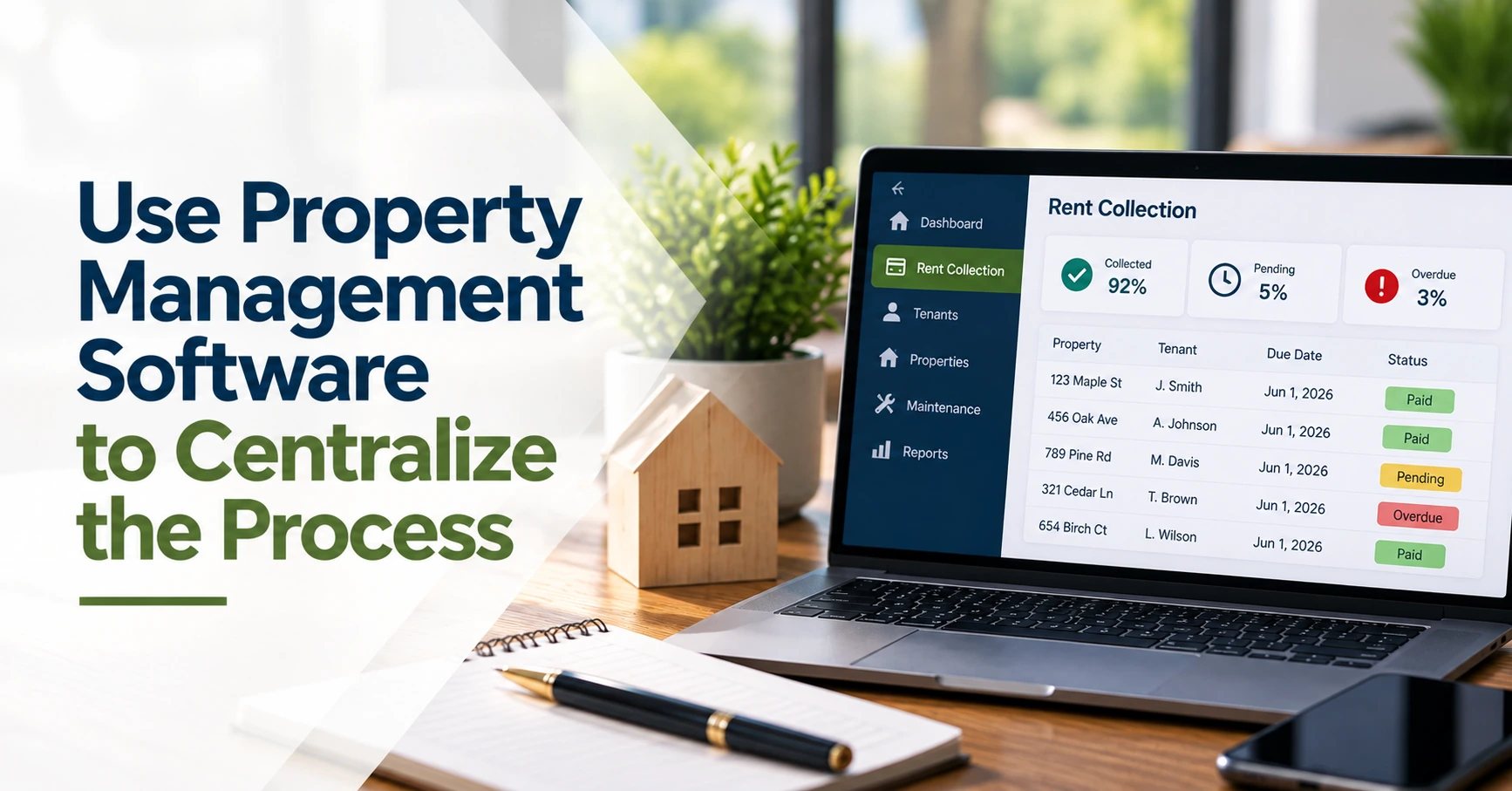 Use Property Management Software to Centralize the Process